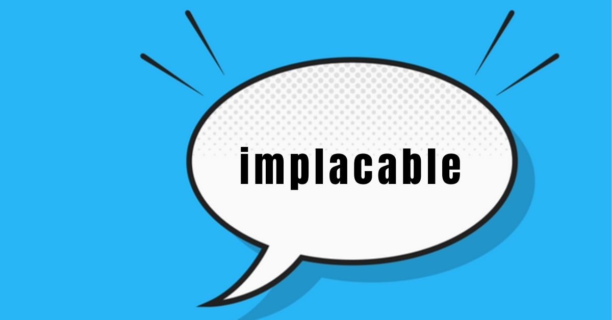 implacable