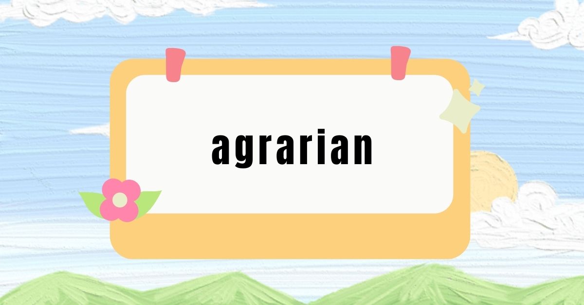 agrarian